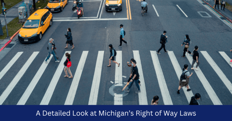 A Detailed Look at Michigan’s Right of Way Laws
